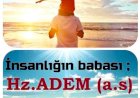Babalar Günü Ve Hazreti ADEM (a.s)