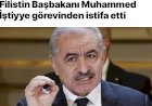 Filistin Başbakanı Muhammed İştiyye görevinden istifa etti